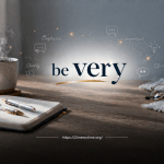 7 Powerful Ways to Use “Be Very” Effectively